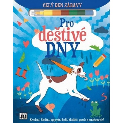 Celý den zábavy Pro deštivé dny