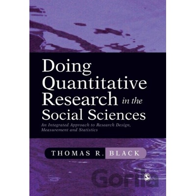Doing Quantitative Research in the Social Sciences Black Thomas R.