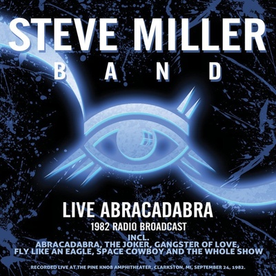 Miller Steve -Band - Abracadabra CD