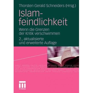 Islamfeindlichkeit | Thorsten Gerald Schneiders (2010)