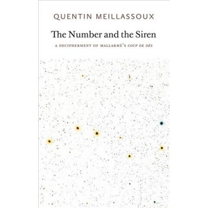 Number and the Siren | Quentin Meillassoux (ISBN: 9780983216926)