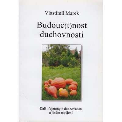 BUDOUCTNOST DUCHOVNOSTI