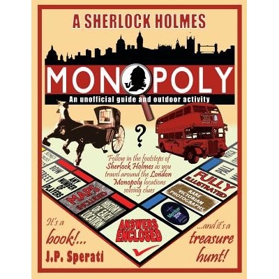 Sherlock Holmes Monopoly - An unofficial guide and outdoor activity Standard B&W edition