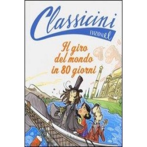 Il giro del mondo in ottanta giorni | Roberto Piumini, I. Bigarella (ISBN: 9788847729858)