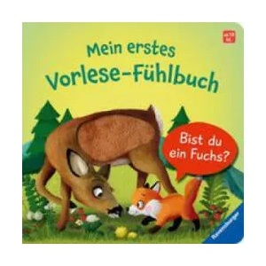 Mein erstes Vorlese-Fühlbuch: Bist du ein Fuchs? | Iris Blanck (ISBN: 9783473416639)