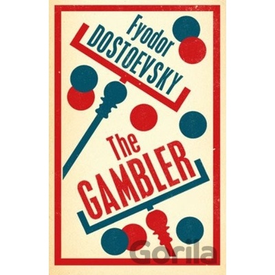 The Gambler - Fjodor Michajlovič Dostojevskij