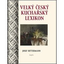 Knihy Velký český kuchařský lexikon - Josef Bittermann