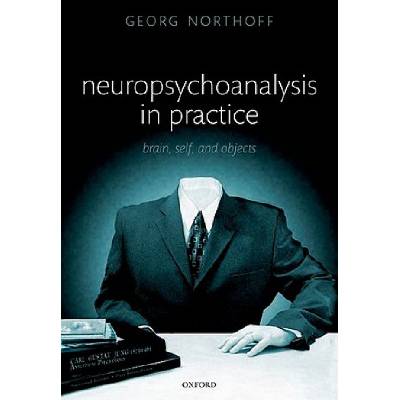 Neuropsychoanalysis in practice | Georg Northoff
