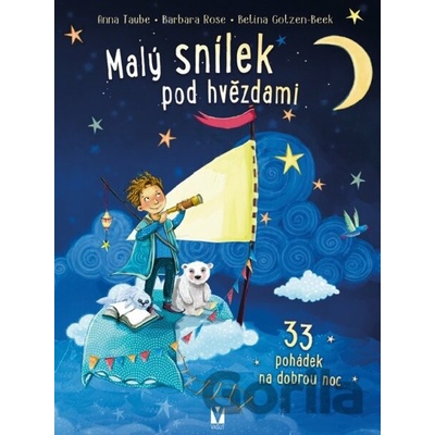 Malý snílek pod hvězdami - Betina Gotzen-Beek Ilustrátor, Anna Taube, Barbara Rose