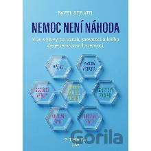 Nemoc není náhoda