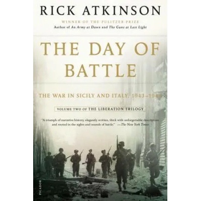 DAY OF BATTLE | Rick Atkinson