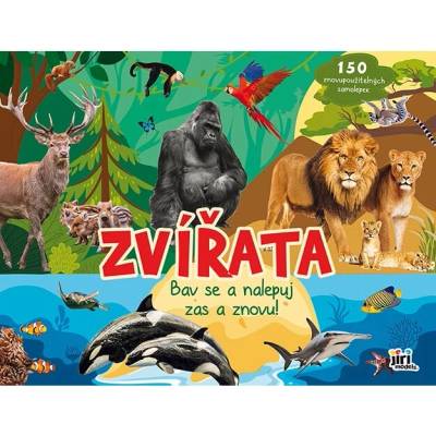 Zvieratá - Bav sa a nalepuj znova!