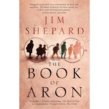 The Book of Aron - Jim Shepard