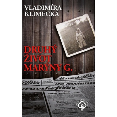 Klimecká Vladimíra - Druhý život Marýny G.