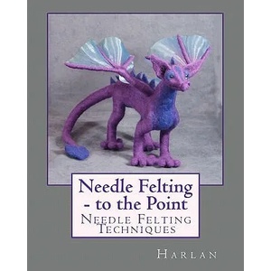 Needle Felting - To the Point | Harlan (ISBN: 9781451568172)