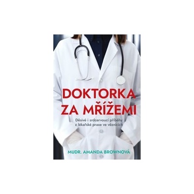 Doktorka za mřížemi