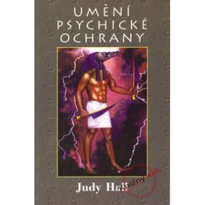 Umění psychické ochrany - Judy Hall