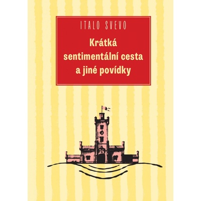 Krátká sentimentální cesta a jiné povídky