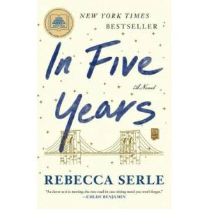 In Five Years | SERLE REBECCA (ISBN: 9781982137458)