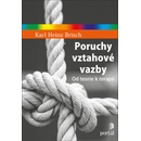 Poruchy vztahové vazby - Karl Heinz Brisch