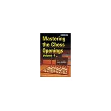 Mastering the Chess Openings - J. Watson