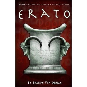 Erato: Book 2 of the Sophia Katsaros Series | Sharon Van Orman (ISBN: 9781508875673)