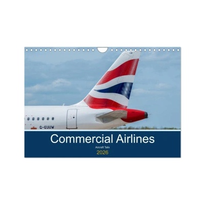 Calvendo Commercial Airlines (Wall Calendar 2026 DIN A4 landscape), CALVENDO 12 Month Wall Calendar | Calvendo, Craig Russell