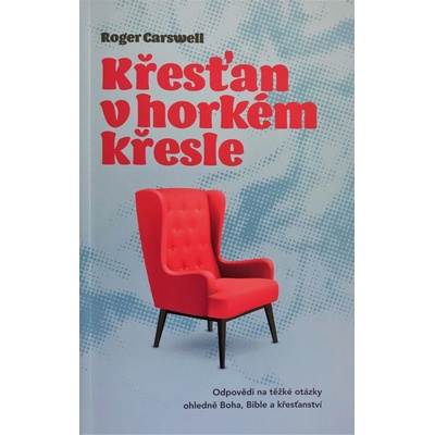 Křesťan v horkém křesle
