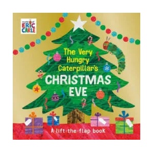 Very Hungry Caterpillar's Christmas Eve | Eric Carle (ISBN: 9780241350249)