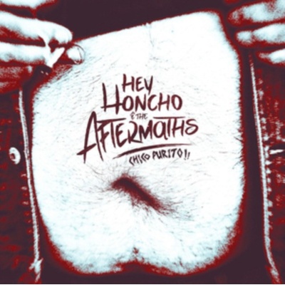 Chico Purito! - Hey Honcho and the Aftermaths LP – Hledejceny.cz