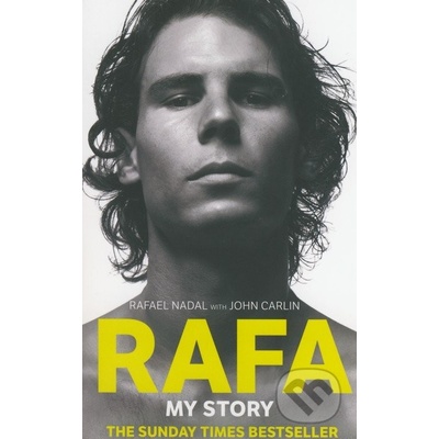 Rafa - Rafael Nadal, John Carlin