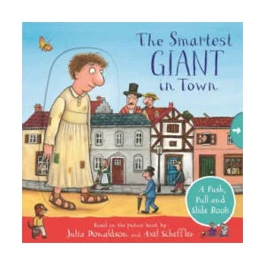 Smartest Giant in Town: A Push, Pull and Slide Book (ISBN: 9781529072501)