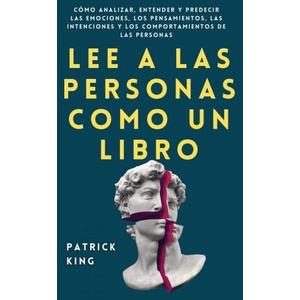 Lee a las personas como un libro | Patrick King (ISBN: 9781647432751)