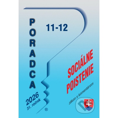 Poradca č. 11-12 / 2026 - Zákon o sociálnom poistení s komentárom - Poradca s.r.o.