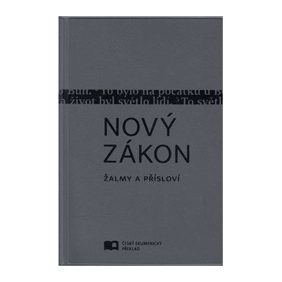 Nový zákon Žalmy a Přísloví