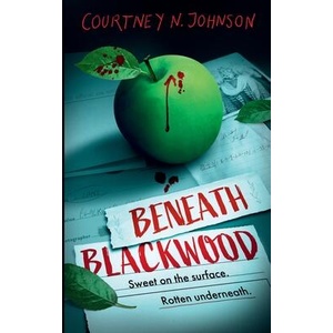 Beneath Blackwood (ISBN: 9798218874926)