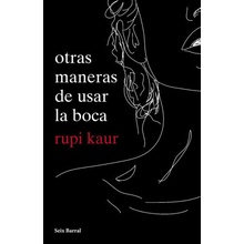 OTRAS MANERAS DE USAR LA BOCA
