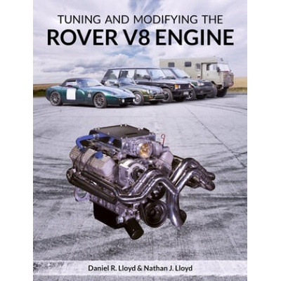 Tuning and Modifying the Rover V8 Engine | Daniel Lloyd