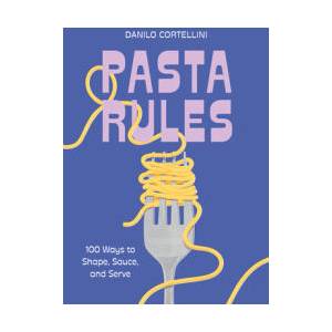PASTA RULES | CORTELLINI DANILO (ISBN: 9781454956983)