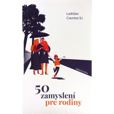 50 zamyslení pre rodiny - Ladislav Csontos