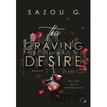 This Craving Desire (DE) - Sazou G.