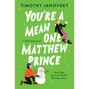 You're a Mean One, Matthew Prince | Timothy Janovsky (ISBN: 9781728250618)