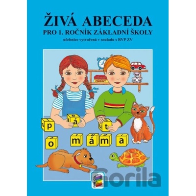 Živá abeceda (nová řada) pro 1. ročník ZŠ - NNS