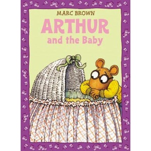 Arthur and the Baby | Marc Brown (ISBN: 9780316129053)