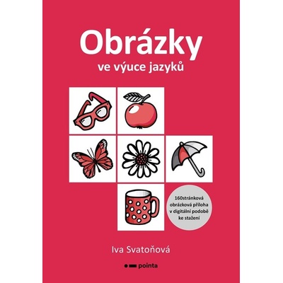 Obrázky ve výuce jazyků - Iva Svatoňová