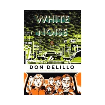 White Noise - Don DeLillo