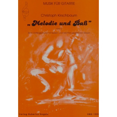 Melódia und Bass Heft 2 9 skladieb pre gitaru