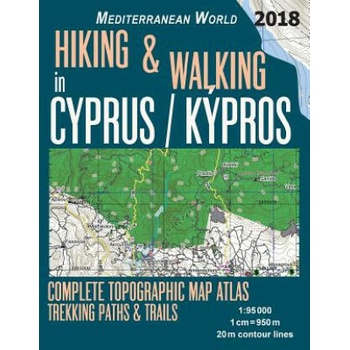Hiking & Walking in Cyprus / Kypros Complete Topographic Map Atlas 1