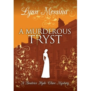 A Murderous Tryst | Lynn Messina (ISBN: 9781942218852)