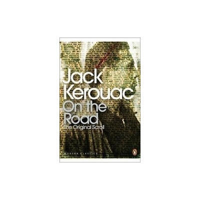 On the Road: The Original Scroll - Jack Kerouac